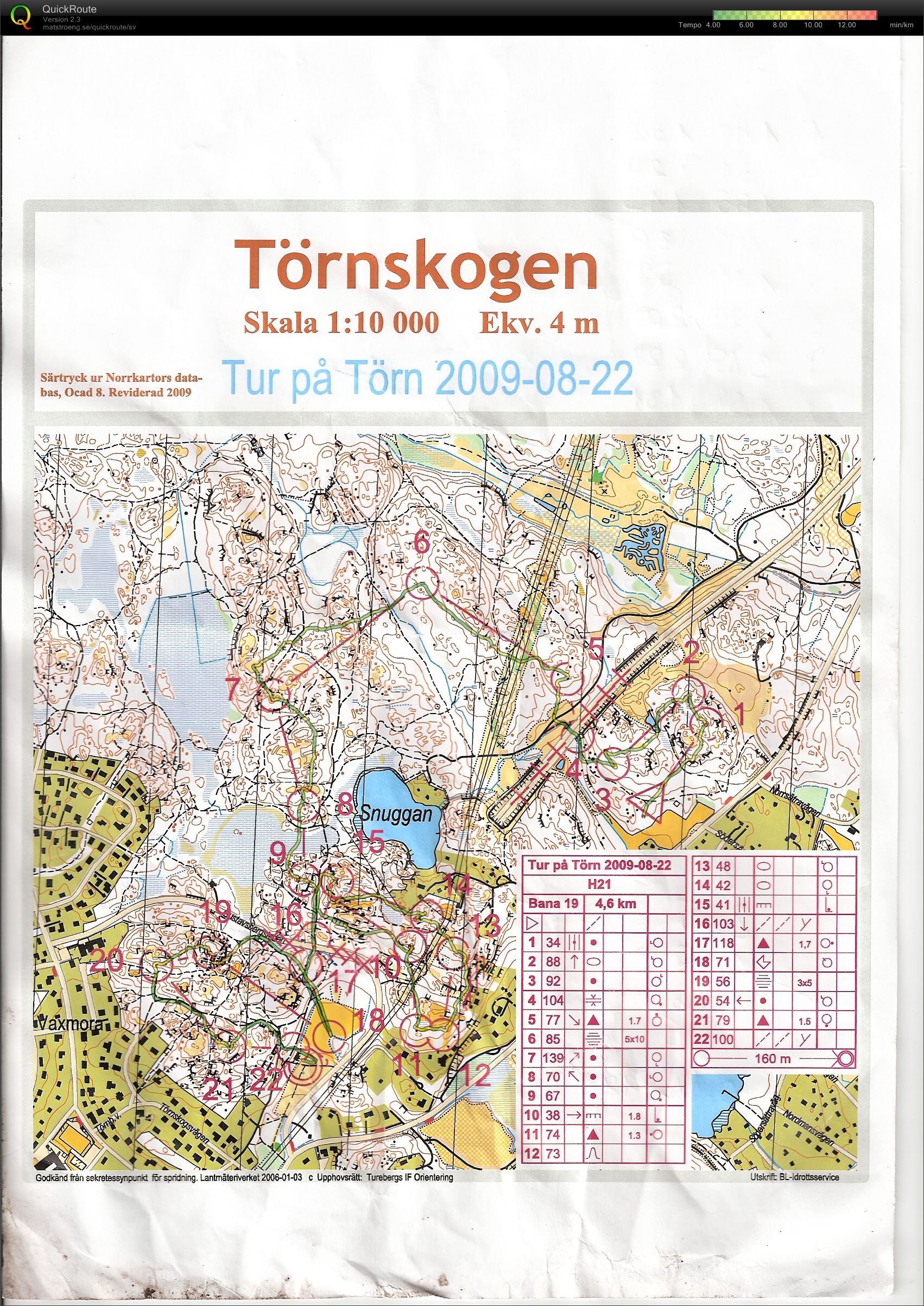 tur på törn (2009-08-22)