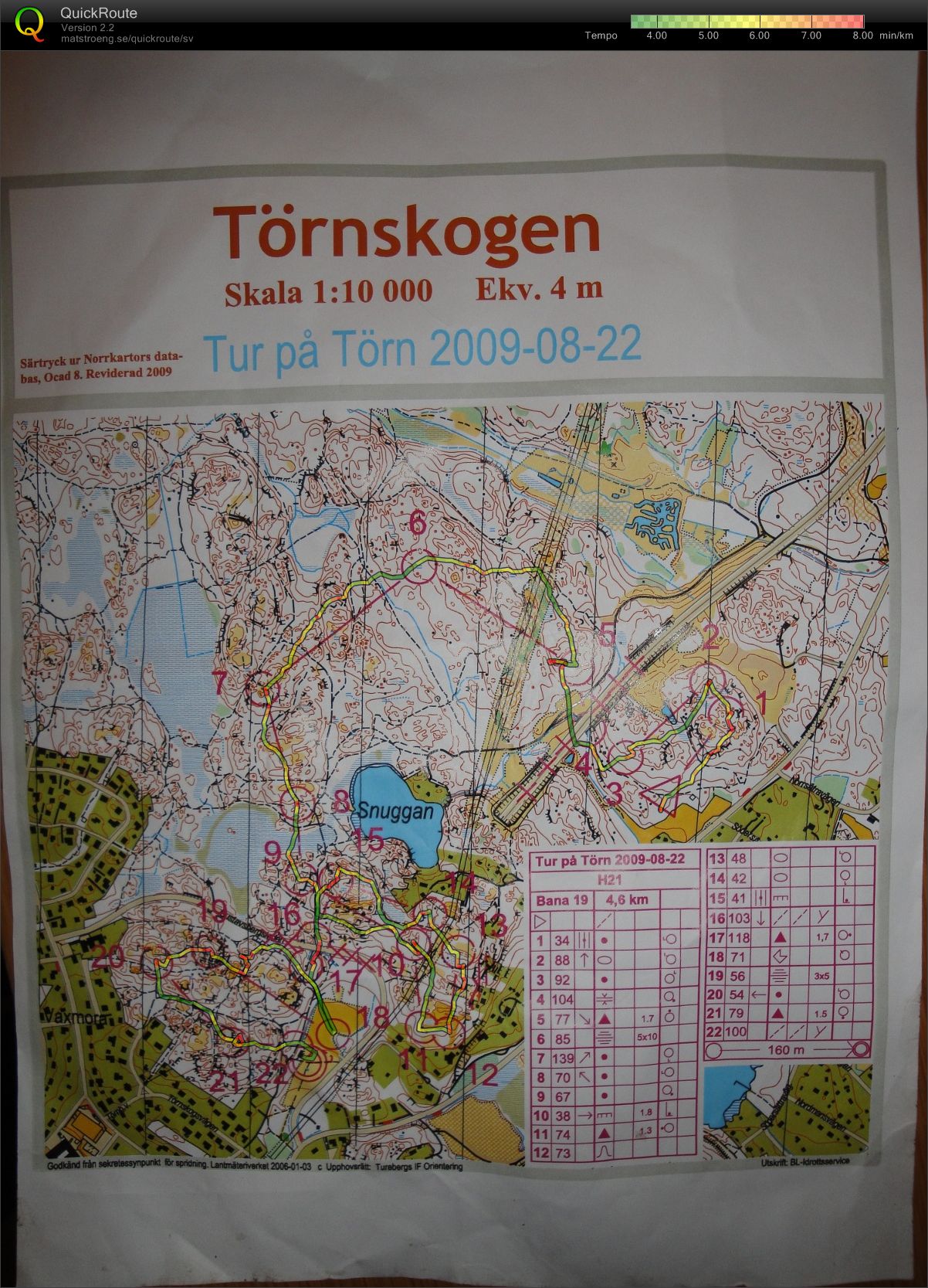 Tur på Törn (2009-08-22)